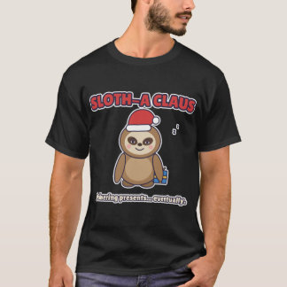 Faultier-Claus! Lustiges verschlafenes Faultier We T-Shirt