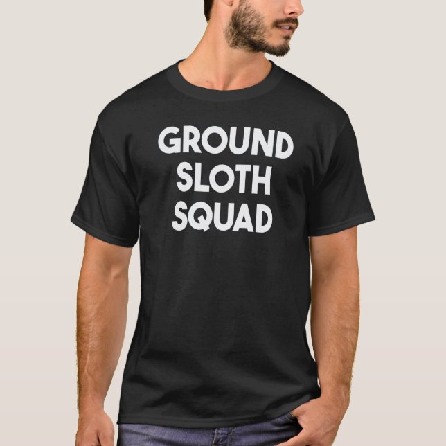 Faultier    Faultier Truppe T-Shirt (Vorderseite)