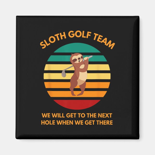 Faultier Golf Team Langsame Golfer Lustige Golf Fa Magnet (Vorne)