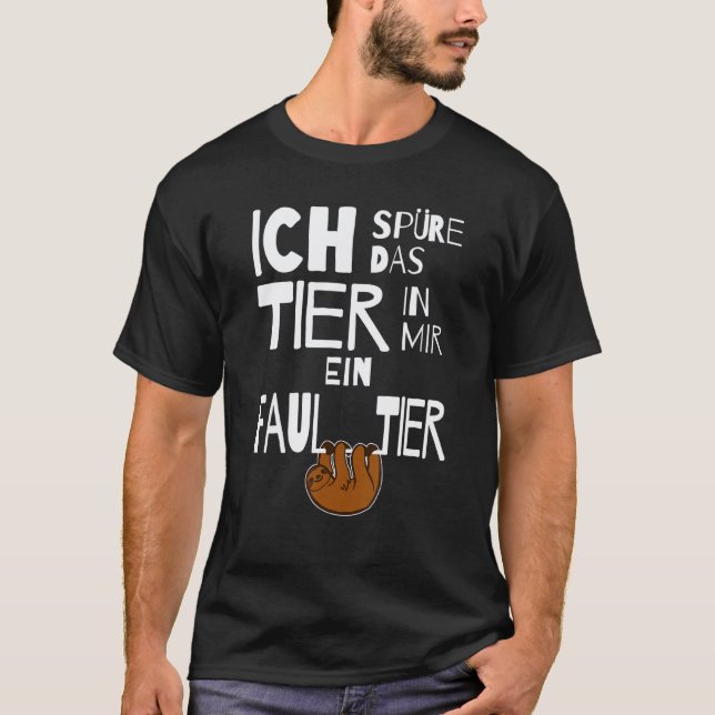 Faultier in Mir sagt Idee T-Shirt (Vorderseite)