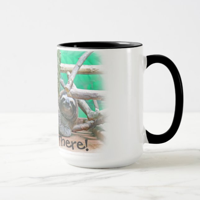 Faultier-Tasse - Häng rein! Tasse (Rechts)