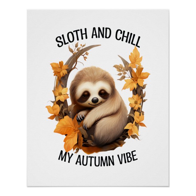 Faultier und chill meine Herbststimmung Poster (Vorderseite)