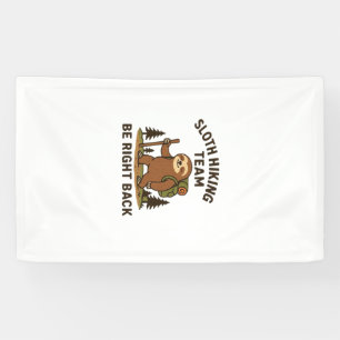 Faultier-Wanderteam � Bin gleich zurück Lustiges Banner