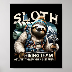 Faultier-Wanderteam Natur-Aktivitäten-Liebhaber Fa Poster