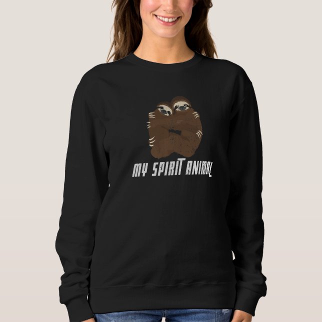 Faultiere Cool, mein Geist Tierwald Säugetiere Sweatshirt (Vorderseite)