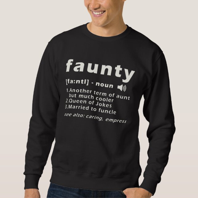 Faunty Fun Aunt Sweatshirt (Vorderseite)