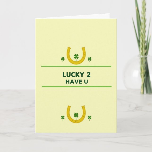Faux Gold Lucky To Have You Card Karte (Vorderseite)