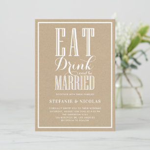 Faux Kraft Eat, Drink and Be Married Hochzeit Einladung