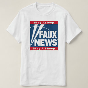 Faux News - Bleib Am Schlaf Bleib Ein Schaf T-Shir T-Shirt