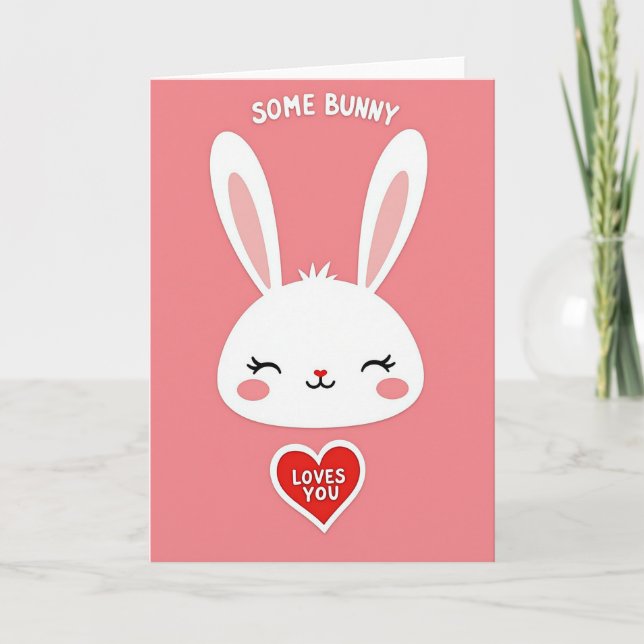 Faux Paper Some Bunny Loves You Card Karte (Vorderseite)