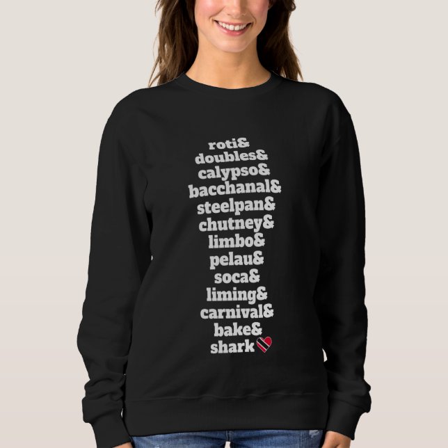 Fave Trini Things - Trinidad und Tobago Trini Patr Sweatshirt (Vorderseite)