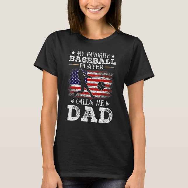 Favorite Baseball Player Calls Me Dad USA Flag Fat T-Shirt (Vorderseite)