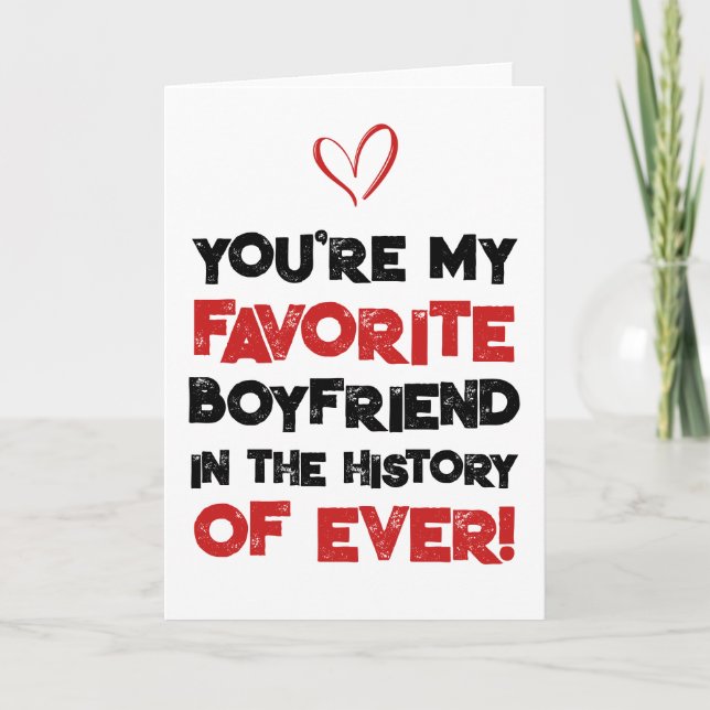 Favorite Boyfriend Sarcastic Funny Liebe Card Dankeskarte (Vorderseite)