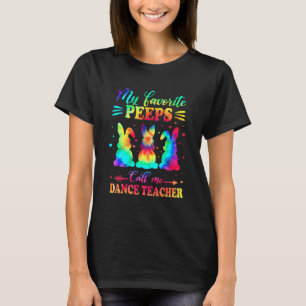 Favorite Bunnies nennen mich Tanzlehrer Osterzeit- T-Shirt