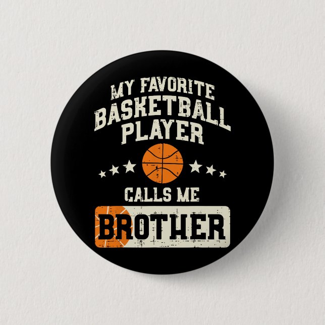 Favorite Bysketbyll Player Brother Family Byller B Button (Vorderseite)