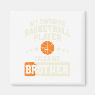 Favorite Bysketbyll Player Brother Family Byller B Magnet