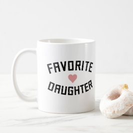 Favorite Daughter Family Wiedersehen Funny Gifts Kaffeetasse