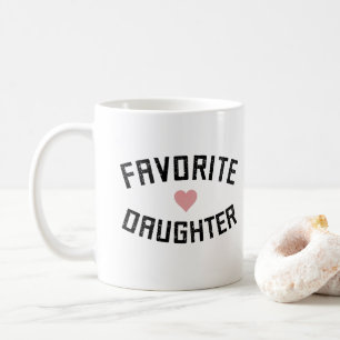 Favorite Daughter Family Wiedersehen Funny Gifts Kaffeetasse