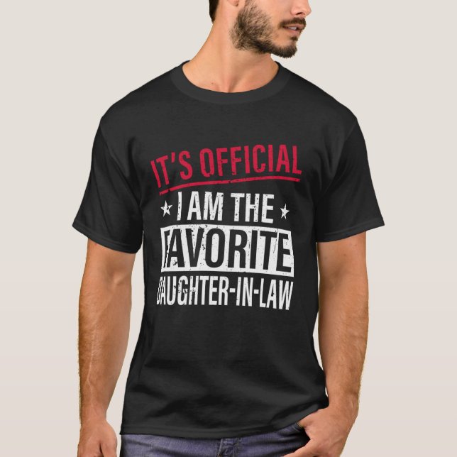 Favorite Daughter In Law From Mother In Law Or Fat T-Shirt (Vorderseite)