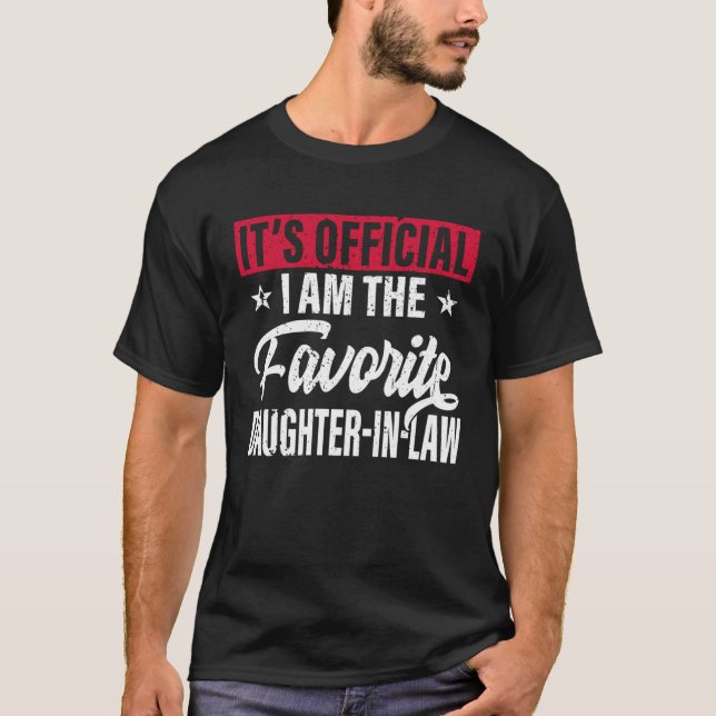 Favorite Daughter In Law From Mother In Law Or Fat T-Shirt (Vorderseite)