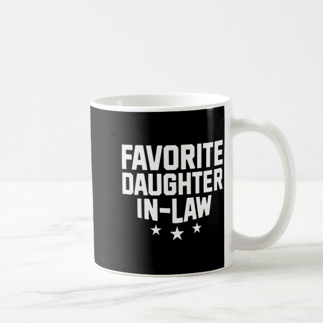 Favorite Daughter-in-law Funny Wife Mom Mother's D Kaffeetasse (Rechts)