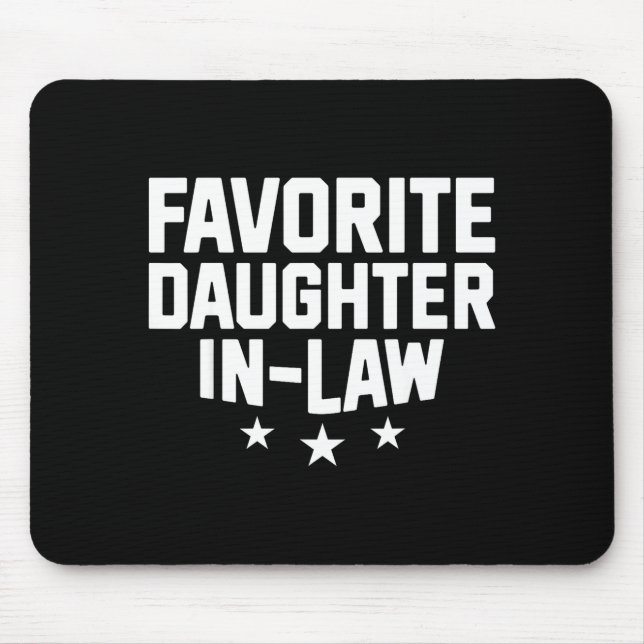 Favorite Daughter-in-law Funny Wife Mom Mother's D Mousepad (Vorne)