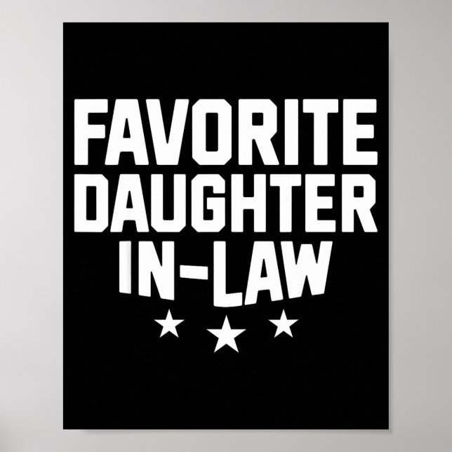 Favorite Daughter-in-law Funny Wife Mom Mother's D Poster (Vorne)