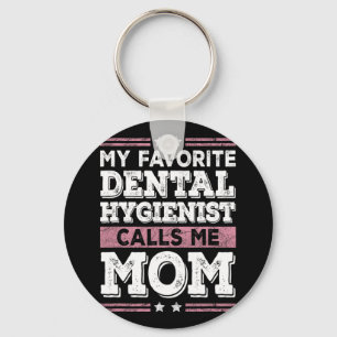 Favorite Dentalhygiene nennt mich Mama Funny Mothe Schlüsselanhänger