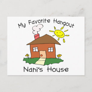 Favorite Hangout Nanis Haus Postkarte