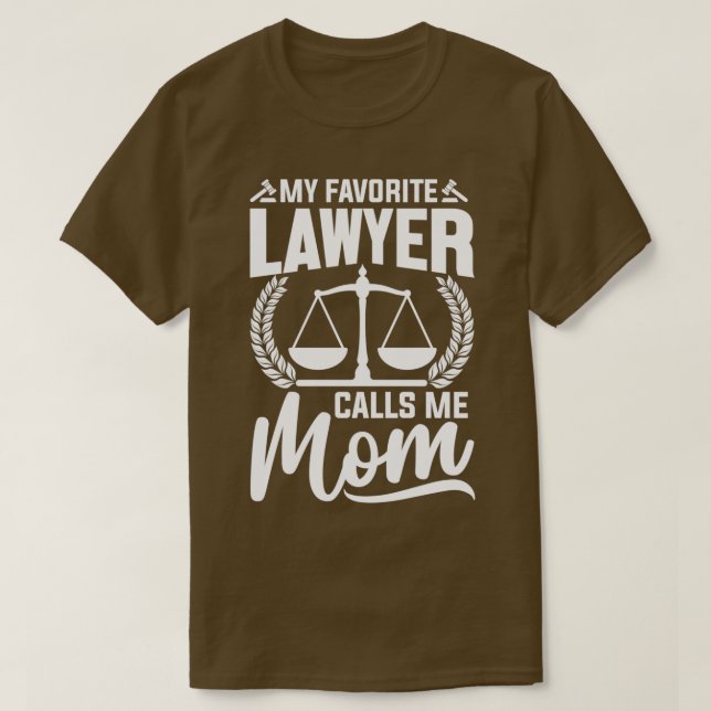 Favorite Lawyer nennt mich Mama Justiz Gesetz Funn T-Shirt (Design vorne)