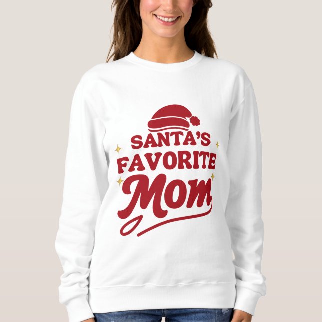 Favorite Santa Mom – Funny Christmas Shirt for Mom (Vorderseite)