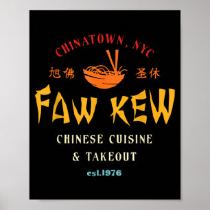 Faw Kew Chinatown Nyc chinesische Küche zum Mitneh Poster