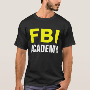 Fbi-AKADEMIE - offizieller FBI-HochschulT - Shirt