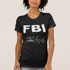 FBI Bundesstaatlich Bureau of Intoxication CC2022 T-Shirt
