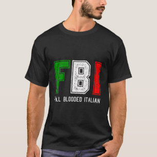 Fbi Full Blooded Italian Long Sleeve für Stolz Ita T-Shirt