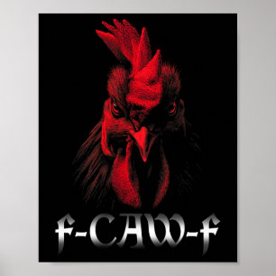 Fcawf-Shirt Frauen Huhn Hahn F-caw-f Poster