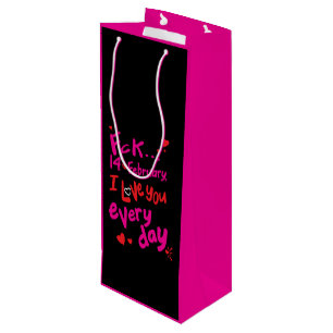 Fck 14. Februar, ich Liebe Sie jeden Tag Geschenktüte Für Weinflaschen