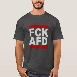 FCK AFD Shirt