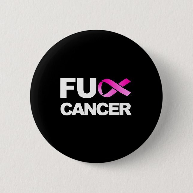 Fck Cancer - Fck Breast Cancer Awareness Button (Vorderseite)