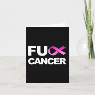 Fck Cancer - Fck Breast Cancer Awareness Karte