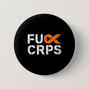 Fck CRPS RSD Awareness Orange Ribbon Warrior Suppr Button