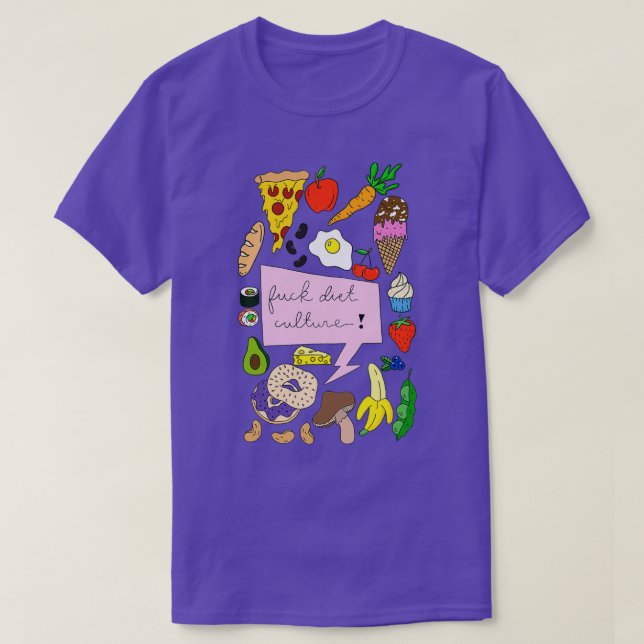 Fck Diät Kultur T-Shirt (Design vorne)
