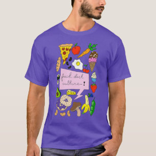 Fck Diät Kultur  T-Shirt