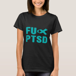 Fck Ptsd - posttraumatisches Auftreten einer Stres T-Shirt
