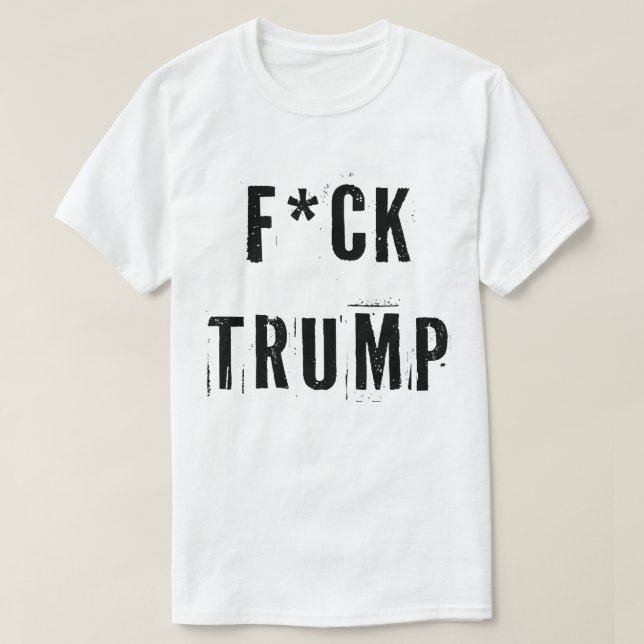 Fck Trump T-Shirt (Design vorne)