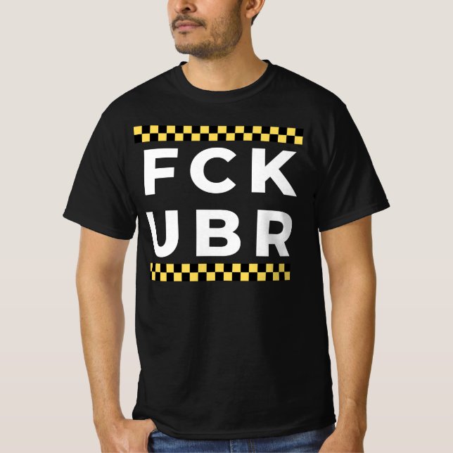 FCK UBR - Taxi T-Shirt (Vorderseite)