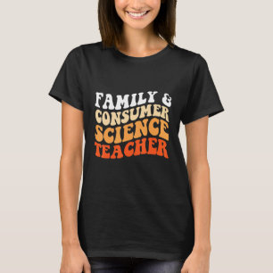 FCS Familie und Consumer Science Factory Lehrer zu T-Shirt