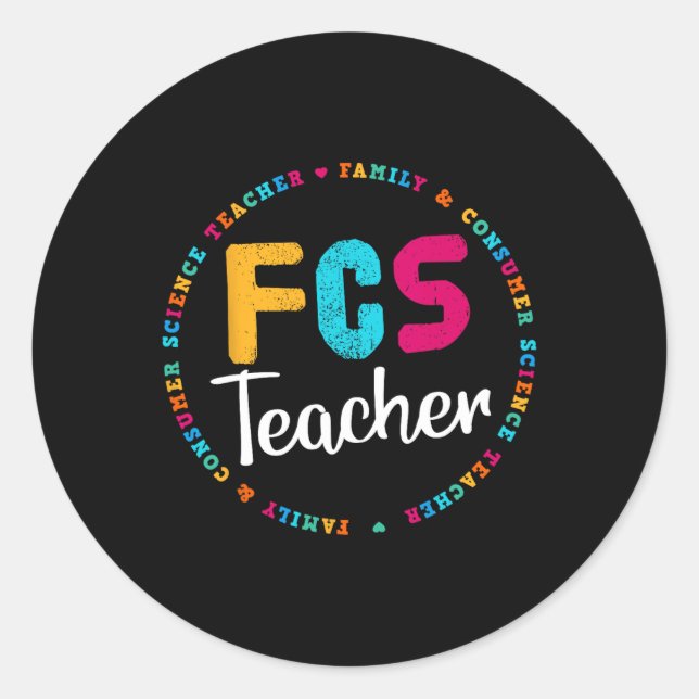 FCS Lehrer T-Shirt - Elective Teacher - FACS Lehre Runder Aufkleber (Vorderseite)