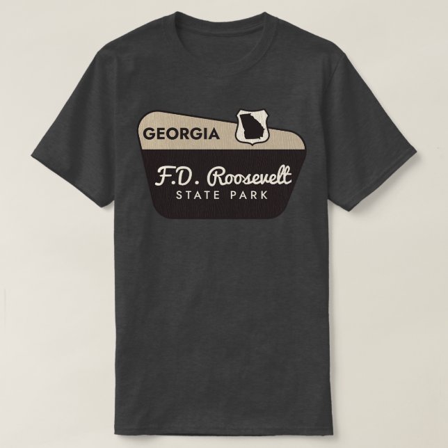 FD Roosevelt Staat Park Georgia Begrüßungszeichen T-Shirt (Design vorne)