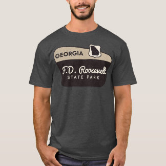 FD Roosevelt Staat Park Georgia Begrüßungszeichen T-Shirt